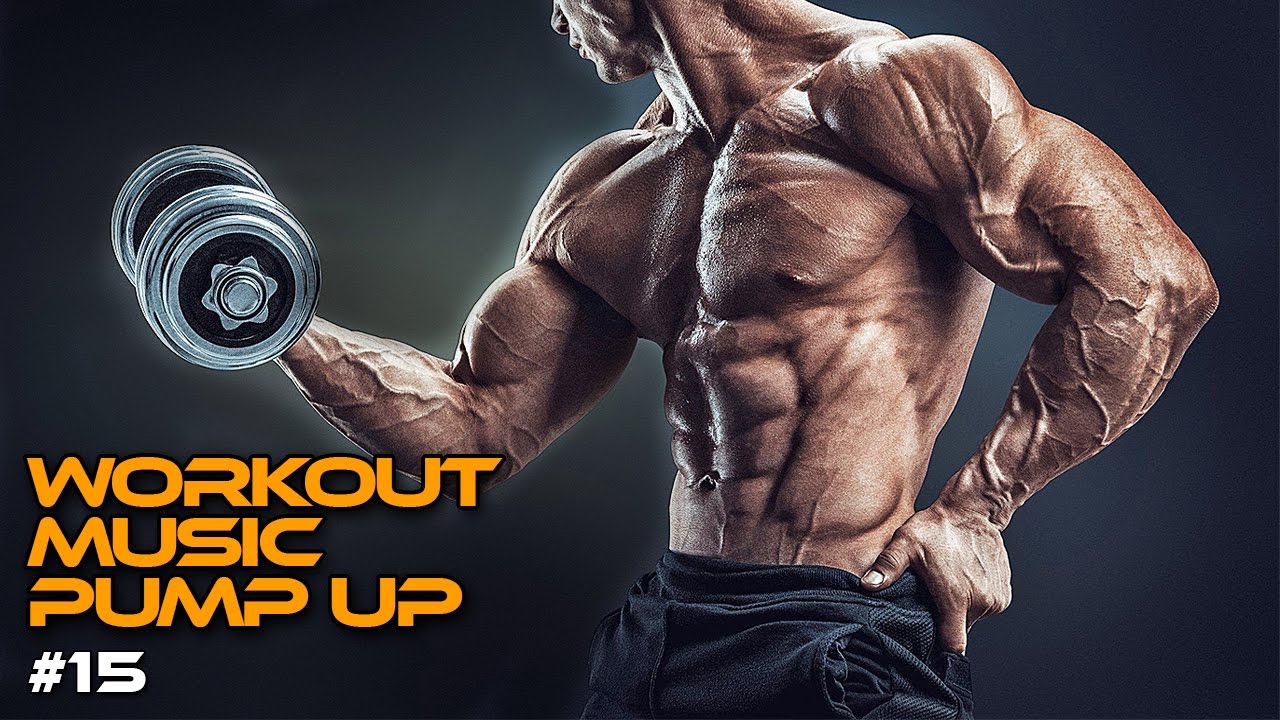 Fitness Music Workout Music 2017 Best Pump Up Music 15 Fitness 