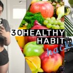 Gym Hacks – 30 Healthy Habit Hacks You Need To